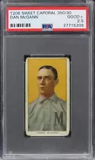 1909 T206 Sweet Caporal 350/30 Dan McGann PSA 2.5 GOOD+