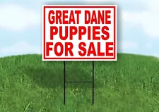 Great Dane PUPPIES FOR SALE RED Yard Sign Road with Stand LAWN SIGN