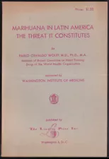 Pablo Osvaldo Wolff: Marihuana in Latin America: The Threat it Constitutes 1949