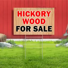 Hickory Wood For Sale Indoor Outdoor Yard Sign