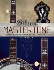 Gibson Mastertone Flathead 5-String Banjos Of The 1930