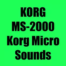 Sounds for Korg Micro, Korg MS-2000, MS-2000R Synthesizers