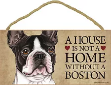 Boston Terrier House is Not a Home Sign + Bonus Coaster