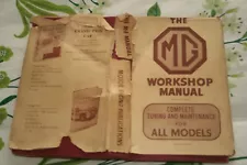 The MG Workshop and Tuning Manual by W.E. Blower , 6th Edition 1957 hb/dw