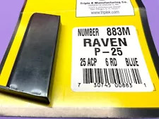 BRAND NEW - Raven Arms P-25 MP-25 .25 ACP 6 Rd. Pistol Magazine Triple K # 883M