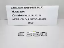 2006-2009 Mercedes-Benz E350 Rear Trunk Emblem Badge A2118170315 OEM (For: 2009 E350)