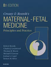 Creasy and Resnik's Maternal-Fetal Medicine by Michael F. Greene 8th Edition