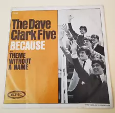 Dave Clark Five BECAUSE / THEME WITHOUT A NAME (R&R 45/PS) #9704 PLAYS VG++