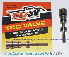 **4L60E**TCC/ Torque Converter Clutch Valve--Fixes Code P1870--Fits 2001 to 2003