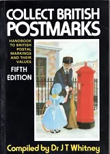 Literature "Collect British Postmarks", by Whitney, 5th ed. 1990, softb., 324 p