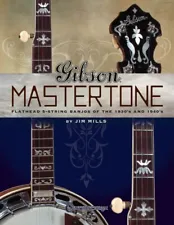 Gibson Mastertone Flathead 5-String Banjos of the 1930s and 1940s Book 000001241