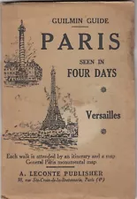 Guilmin Guide Paris Seen In Four Days WITH color MAP - 1944