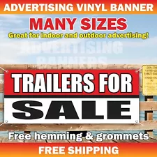 TRAILERS FOR SALE Advertising Banner Vinyl Mesh Sign Used Truck Auto Car Dealer