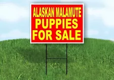 Alaskan Malamute PUPPIES FOR SALE YELLOW RED Yard Sign Road with Stand LAWN SIGN