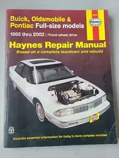 Haynes Buick Oldsmobile Pontiac Manual 1985 - 2002 Full-Size FWD Models 19020 (For: 1988 Pontiac Bonneville SSE)