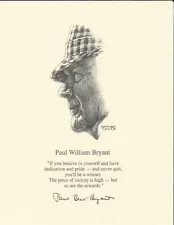 ALABAMA FOOTBALL HEAD COACH PAUL "BEAR" BRYANT INSPIRATIONAL QUOTE PRINT