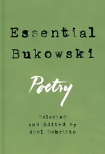 Charles Bukowski Essential Bukowski (Hardback)