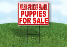 Welsh Springer Spaniel PUPPIES FOR SALE RED Yard Sign Road with Stand LAWN SIGN