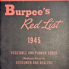 1945 Burpee's Red List Vegetable 7 Flower Seeds Wholesale Prices for Dealers