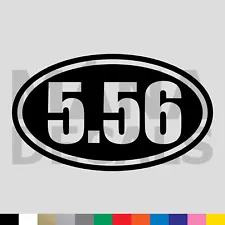 5.56 Caliber Oval Vinyl Die Cut Decal Sticker - Ammo 2A Gun Rights Rifle Pistol