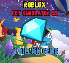 PET SIM 99 PET SIMULATOR 99 1B GEMS 1 BILLION DIAMONDS PS99