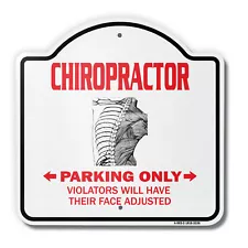 Chiropractor 18" X 18" Heavy-Gauge Aluminum Architectural Sign