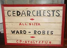 Antique Hand made trade sign Cedar Chests Ward Robes for Sale----16198