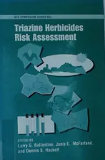 Triazine Herbicides: Risk Assessment (acs Symposium Series, No.