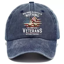 We Owe Illegals Nothing We Owe Our Veterans Everything Unisex Baseball Cap