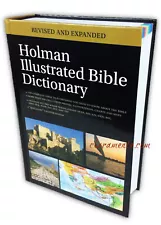 Holman Completed Illustrated Bible Dictionary Revised and expanded hardcover