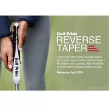 Golf Pride Reverse Taper Putter Grips - NEW 2024 Tour Putter Grips