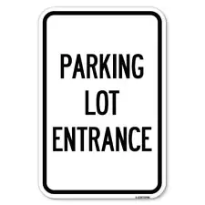 Parking Entrance Sign Parking Lot Entrance Heavy Gauge Aluminum Parking Sign