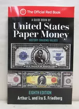 A Guide Book of United States Paper Money 8th Edition Red Book Series Friedberg