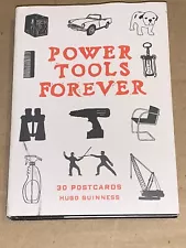 Power Tools Forever: 30 Postcards [Hugo Guinness Art Stationery, Postcards for D