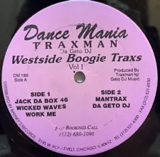 Ghetto House Traxman Da Geto DJ Westside Boogie Traxs Vol I Dance Mania