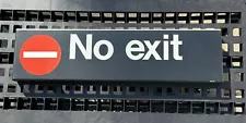 Vintage NYC MTA Transit Authority Subway No Exit Sign BrandNew Metal Never Hung