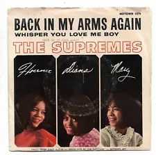 SUPREMES - BACK IN MY ARMS AGAIN - MOTOWN - VG++ CONDITION + PICTURE SLEEVE