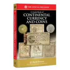 Guide Book of Continental Currency and Coins (Red Book Series #25) by Bowers