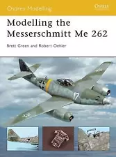 Modelling the Messerschmitt Me 262 - 9781841768007