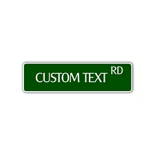 Custom Street Sign Your Text Rd Personalized Road Driveway Aluminum Metal Sign