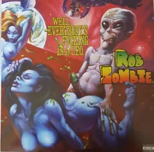 ROB ZOMBIE - WELL, EVERYBODY'S FUCKING IN A UFO - 10" SINGLE 2016 RSD - LE - NEW