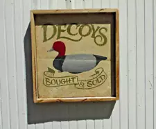 Decoys Bought & Sold trade sign hand painted wooden hand painted duck decor