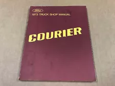 Vintage 1973 Ford Courier Truck Shop Manual