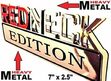 METAL Redneck Edition Emblem HIGHEST QUALITY ON EBAY Ford Bumper Tailgate Badge (For: Ford)