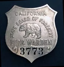 California Division of Forestry - CDF - Cal Fire - 1948-1965 - Fire Warden BADGE