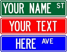 PERSONALIZED CUSTOM STREET SIGN, 6"X24" MAKE YOUR OWN SIGN - FREE SHIPPING