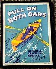 Sales Motivational RARE Bill Jones 1929 Work Poster "PULL ON BOTH OARS "