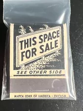 MATCHBOOK - MATCH CORP OF AMERICA - SPACE FOR SALE - CHICAOO, IL - UNSTRUCK!