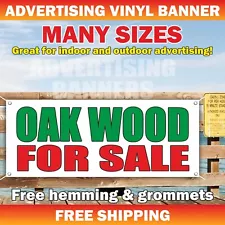 OAK WOOD FOR SALE Advertising Banner Vinyl Sign Fire Wood FireWood Shop