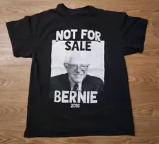 Not For Sale Bernie Sanders 2016 Graphic T Shirt Size Large